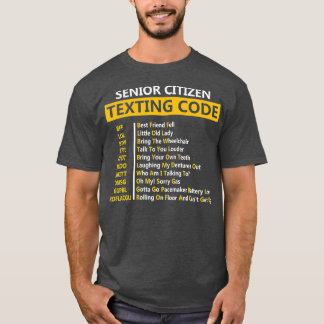 T-shirt Amusant citoyen aîné des SMS Code de conception ca