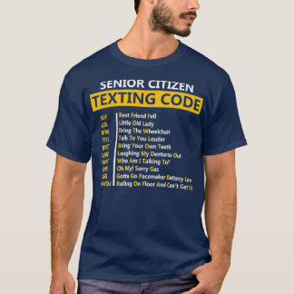 T-shirt Amusant citoyen aîné des SMS Code de conception ca