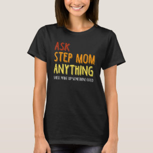 T-shirt Amusant Demander Pas Maman Tout Ce Qu'Elle Amusant
