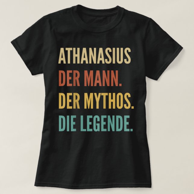 T-shirt Amusant design de prénom allemand - Athanasius (Design devant)