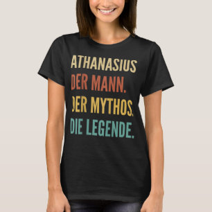 T-shirt Amusant design de prénom allemand - Athanasius