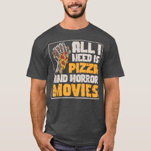 T-shirt Amusant Halloween Tout ce dont j'ai besoin est Piz