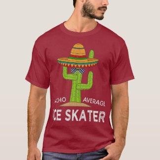 T-shirt Amusant Hilarious Ice Patinage Mème Dire Drôle Ice