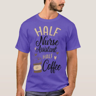 T-shirt Amusant Infirmière Assistant Louveur de café