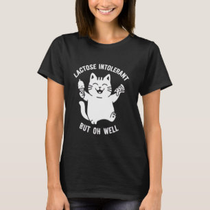 T-shirt Amusant intolérant au lactose mais bon chat amoure