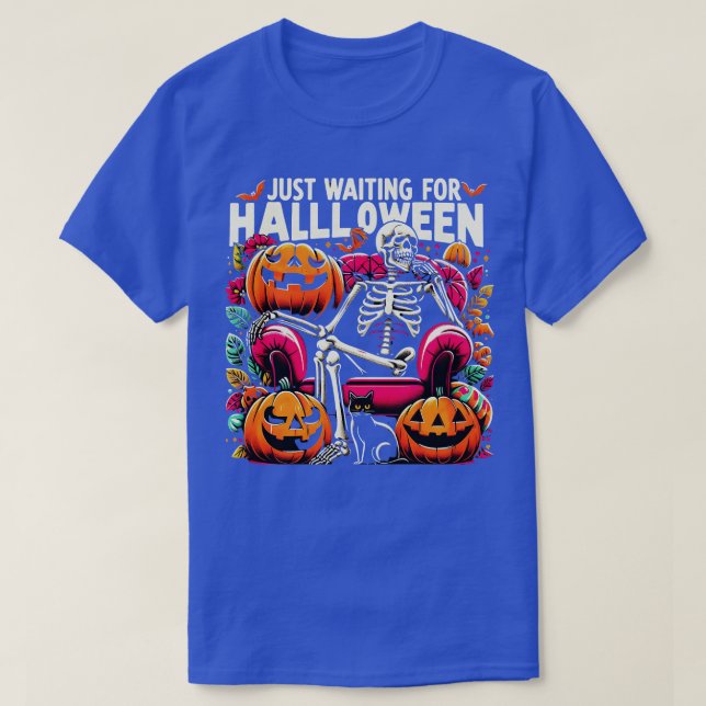 T-shirt Amusant Juste En Attente D'Halloween Squelette Éff (Design devant)