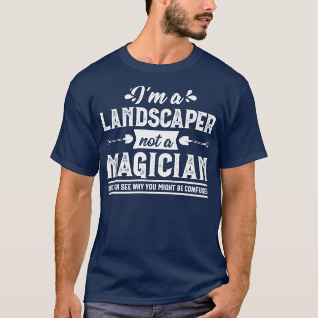 T-shirt Amusant Magicien Landscaper Landscaping tondeuse d (Devant)