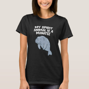 T-shirt Amusant Manatee Don Mon Esprit Animal Est Un Homme
