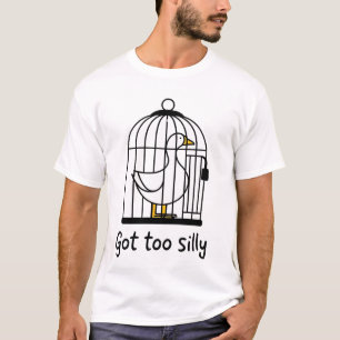 T-shirt Amusant Obtenu Trop Silly Goose Mème mignonneGoose