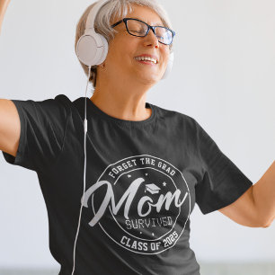 T-shirt Amusant Oublie le Grad, Maman Survived