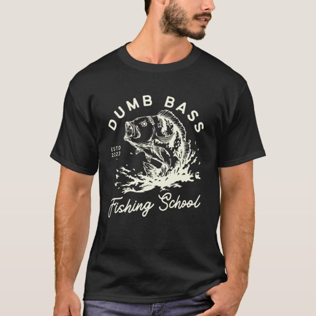 T-shirt Amusant Pêche Dumb Basse École de Pêche Pêcheur L (Devant)