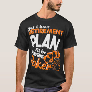 T-shirt Amusant poker chemises Jeu cadeaux Casino Retraite