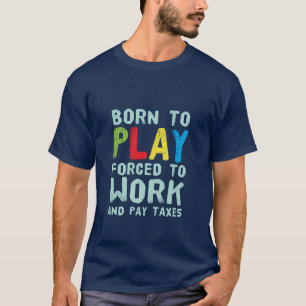 T-shirt amusant pour les joueurs et les Nerds nés