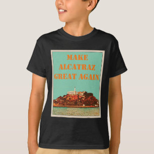 T-shirt Amusant Rendre sa grandeur à Alcatraz Trump Usa 3