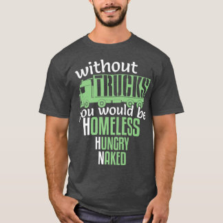 T-shirt Amusant Sans Camions Sans Abri Sans Abri Conducteu