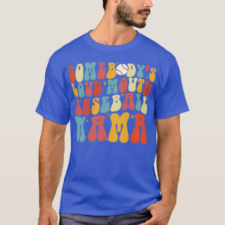 T-shirt Amusant Somebodys Loud Mouth Baseball Mama Maman M