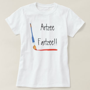 T-shirt Amusant Stylish Super Cute Artzee Fartzee Artiste