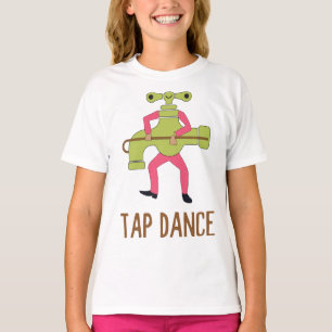 T-shirt Amusant Tap Dance Dancing Tap Dancing Pun Blague H
