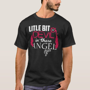 T-shirt Amusant Un Petit Angel Un Peu Mal Les Yeux Diables
