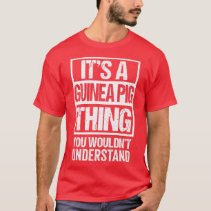 T-shirt Amusant Ventilateur de cavy à la guinéenne Ce que 