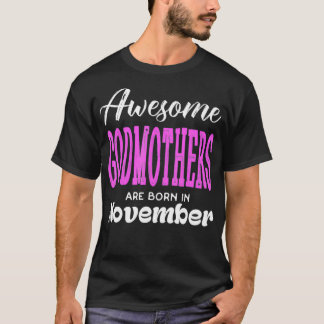 T-shirt Amusante Fantastique Godmères Sont Nées En Novembr