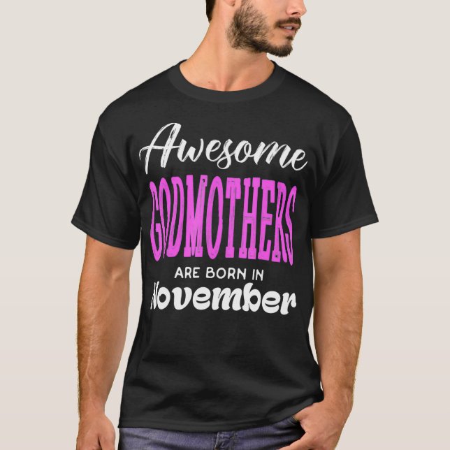 T-shirt Amusante Fantastique Godmères Sont Nées En Novembr (Devant)