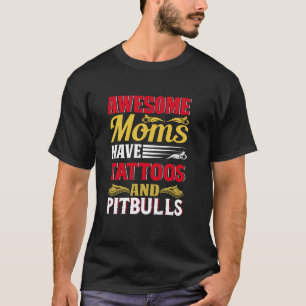 T-shirt Amusante Maman Fantastique Ont Tatouage Pitbull Pr