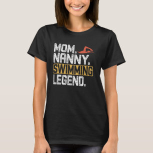 T-shirt Amusante nager maman nounou légende Cool nounou