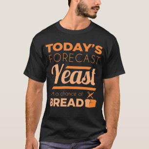 T-shirt Amusante pâte à pain pétrissant Pain Lover Baking 