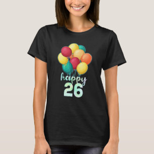T-shirt Amusants Joyeux 26 ans Ballons colorés 26e anniver