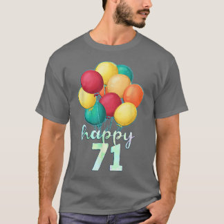 T-shirt Amusants Joyeux 71 ans Ballons colorés 71e anniver