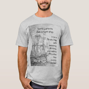 T-shirt Amusants Parenting Pirate Citation Pirate Navire