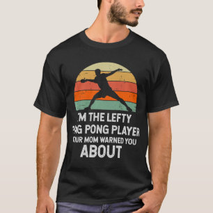 T-shirt Amusants Ping Pong Table Tennis Gauche Joueur Main