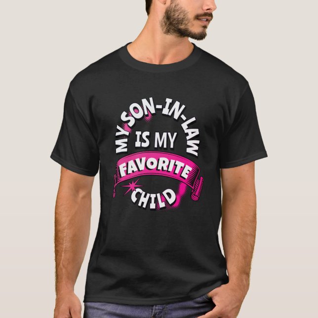 T-SHIRT AMUSER MON FILS EN DROIT EST MON ENFANT PRÉFÉRÉ (Devant)