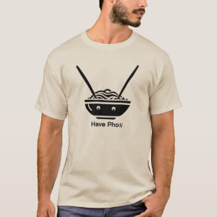 T-shirt Amusez-vous avec Pho
