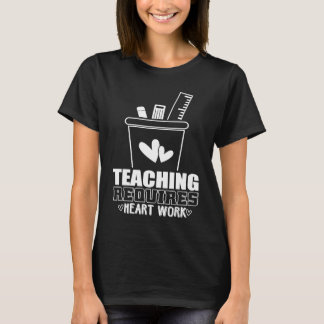 T-shirt Amusing Work Of Delightful Teaching Saying