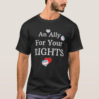 T-shirt An Ally Support Transgender Rights Show Support Fr