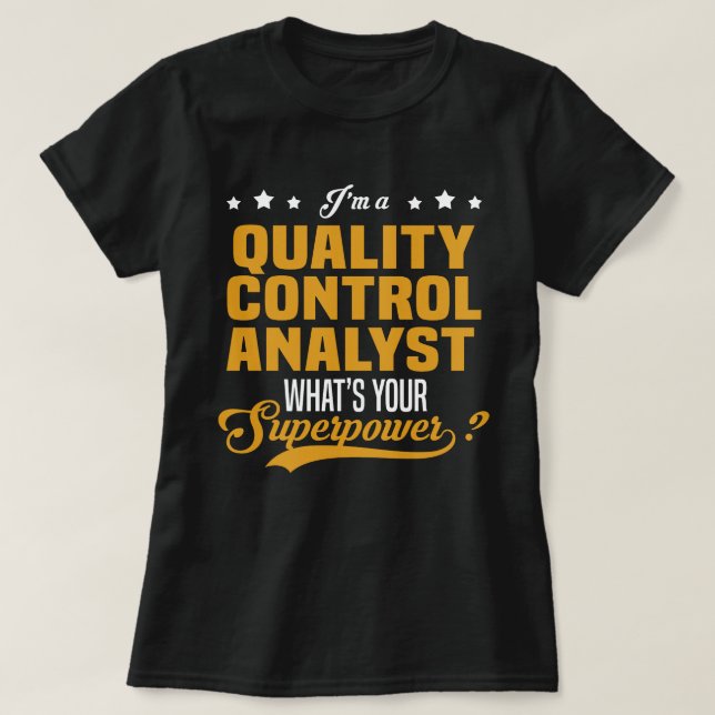T-shirt Analyste de contrôle de la qualité (Design devant)