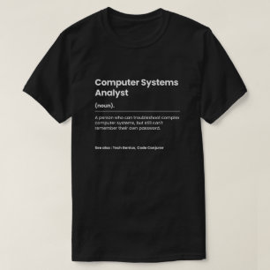 T-shirt Analyste de systèmes informatiques amusant