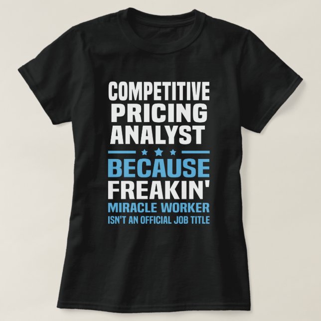 T-shirt Analyste de tarification concurrentiel (Design devant)