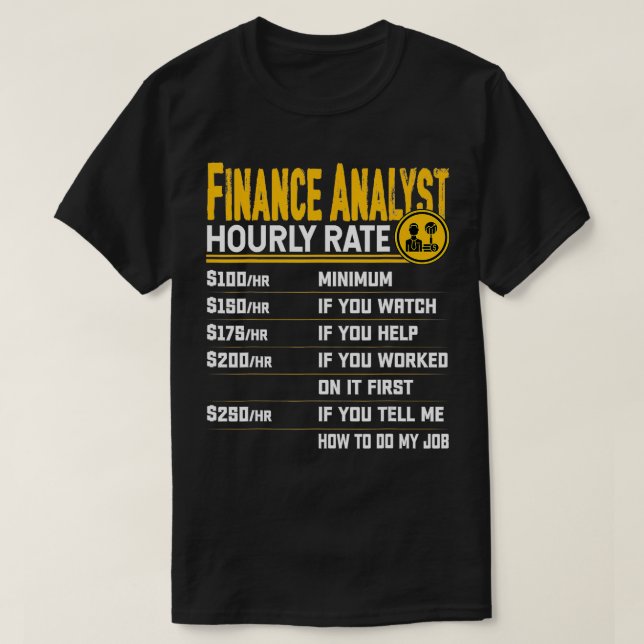 T-shirt Analyste des finances Taux horaire Données du comp (Design devant)