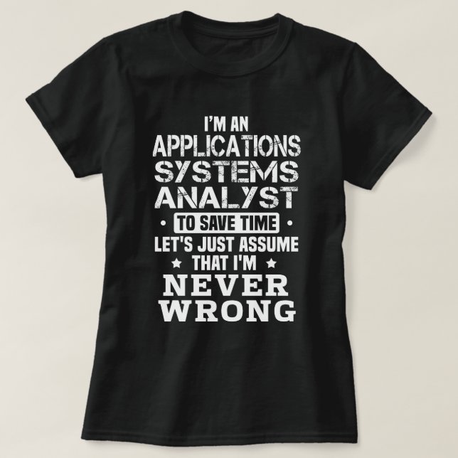 T-shirt Analyste des systèmes d'applications (Design devant)