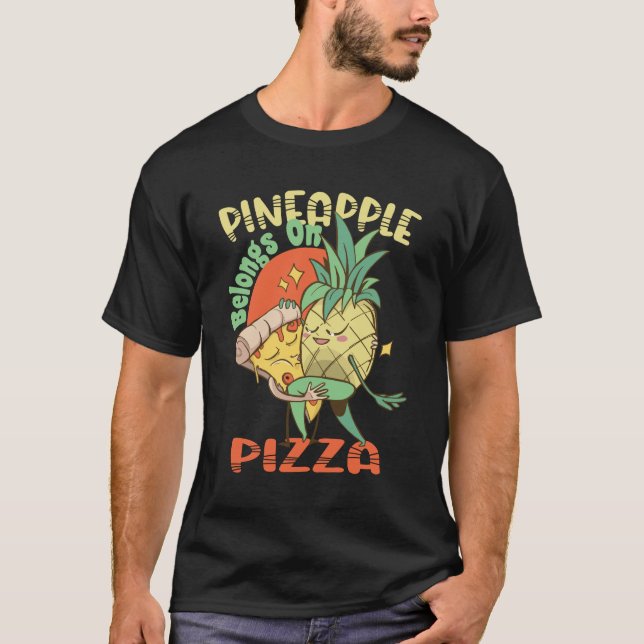 T-shirt Ananas Belongs sur la pizza - pizza hawaïenne - (Devant)