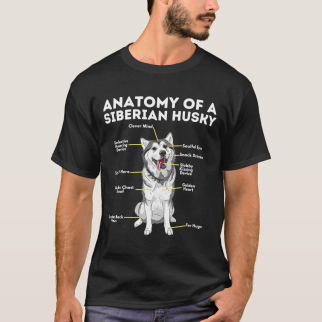 T-shirt Anatomie D'Un Chien Sibérien Husky Funny Propriéta (Devant)