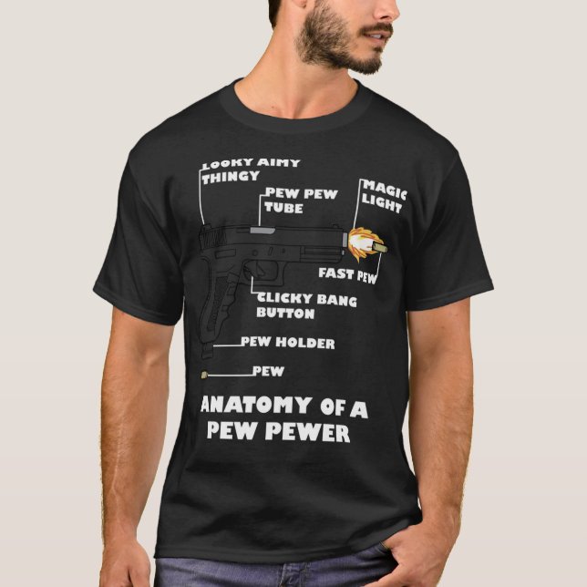 T-shirt Anatomie d'un Pew Pewer Funny 2ème amendement Gun  (Devant)