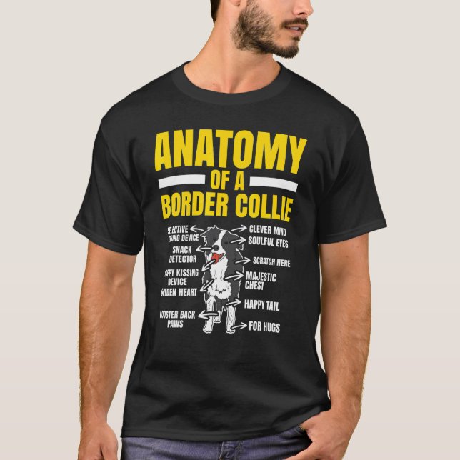 T-shirt Anatomie D'Une Frontière Collie Chien Chien Éleveu (Devant)