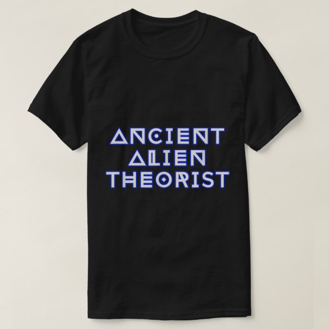 T-shirt Ancient Alien Theorist Sci-Fi Design (Design devant)