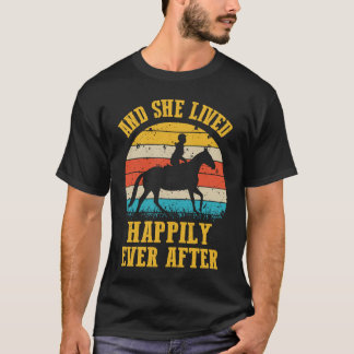T-shirt And She Lived Happily Ever After Vintage Horse Gir