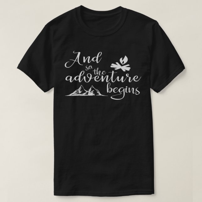T-shirt And So The Adventure Begins  Eplorer Funny  (Design devant)