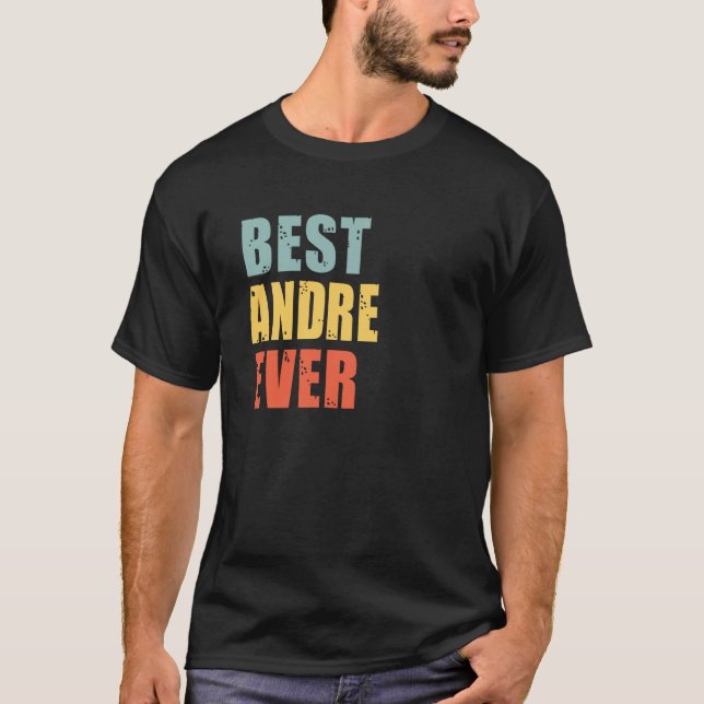 T-shirt Andre Best Ever Andre (Devant)